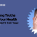 Shocking Truths About Your Health that Doctors Don't Tell You! - Health ...